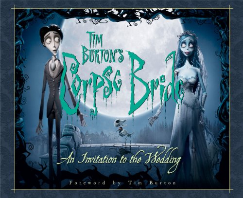 Tim Burton's Corpse Bride An Invitation to the Wedding