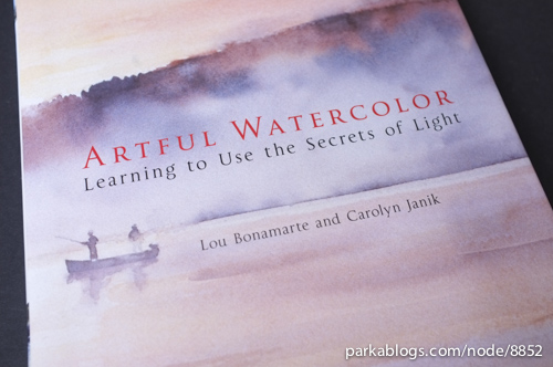 Artful Watercolor: Learning to Use the Secrets of Light - 01