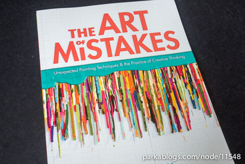 The Art of Mistakes: Unexpected Painting Techniques and the Practice of Creative Thinking - 01