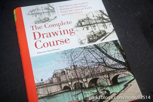 The Complete Drawing Course: Your Step by Step Guide to Drawing and Sketching in Pencil, Ink, Charcoal, Pastel, or Colored Pencil - 01