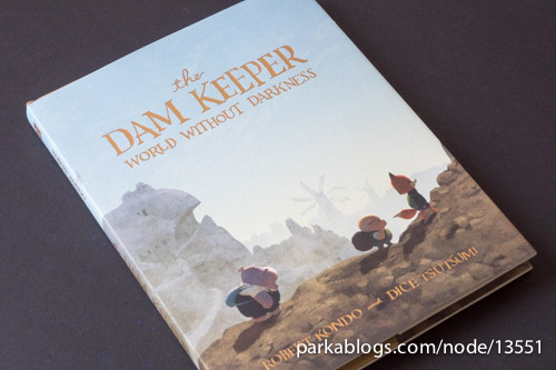 The Dam Keeper: World Without Darkness - 01