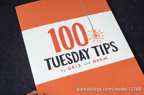 100 Tuesday Tips by Griz and Norm - 01
