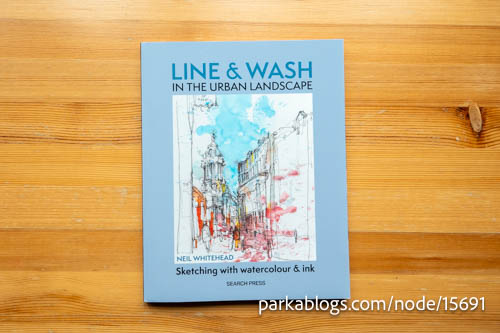 Line and Wash in the Urban Landscape by Neil Whitehead - 01