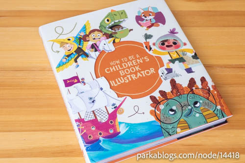 How to Be a Children’s Book Illustrator: A Guide to Visual Storytelling - 01