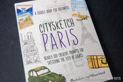 Citysketch Paris: Nearly 100 Creative Prompts for Sketching the City of Lights - 01