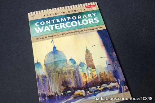 Contemporary Watercolors: A guide to current materials, mediums, and techniques