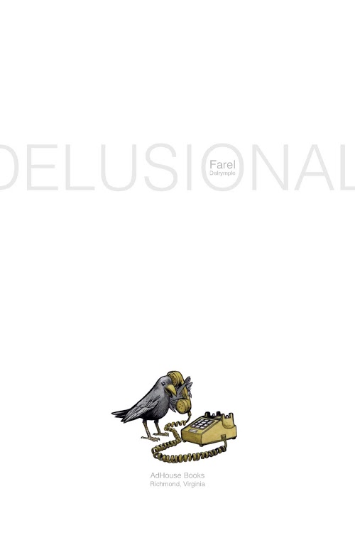 Delusional: The Graphic and Sequential Work of Farel Dalrymple