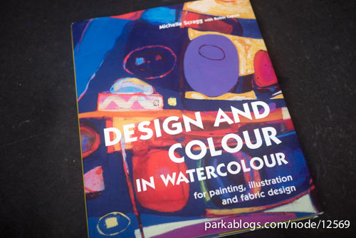 Design and Colour in Watercolour: For Painting, Illustration and Fabric Design - 01