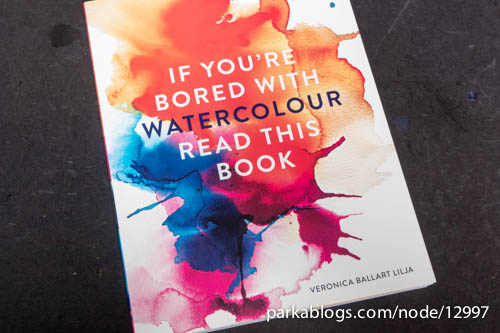 If You're Bored With WATERCOLOUR Read This Book - 01