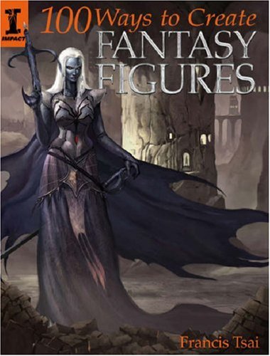 Book Review: 100 Ways to Create Fantasy Figures