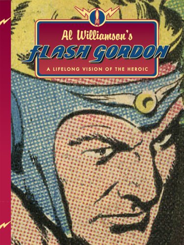 Al Williamson's Flash Gordon: A Lifelong Vision of the Heroic