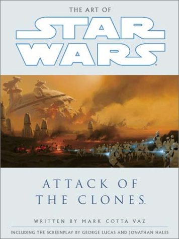 The Art of Star Wars Episode II: Attack of the Clones