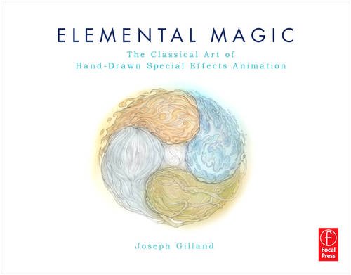 Elemental Magic: The Art of Special Effects Animation