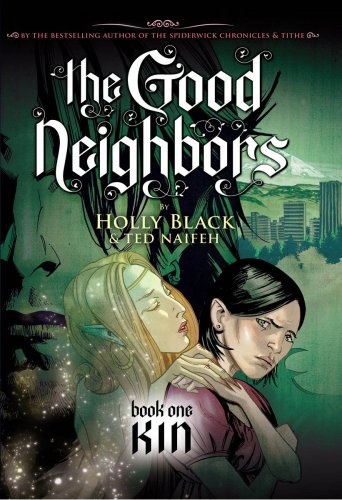 Good Neighbors Book 1: Kin