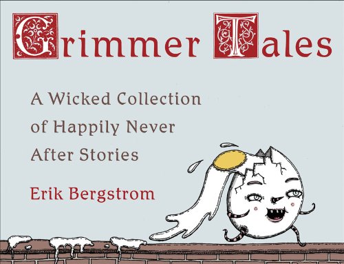 Book Review: Grimmer Tales: A Wicked Collection of Happily Never After Stories