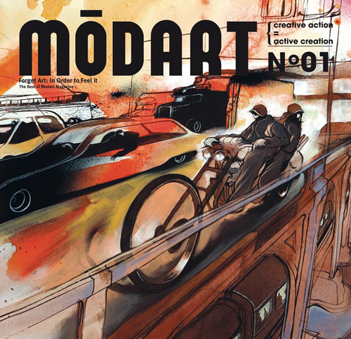 Modart No. 1 Forget Art in Order to Feel It: The Best of Modart Magazine