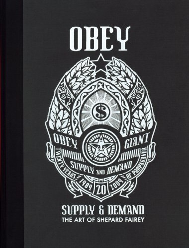 OBEY: Supply & Demand - The Art of Shepard Fairey