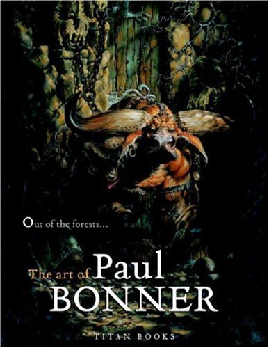 Out of the Forests The Art of Paul Bonner