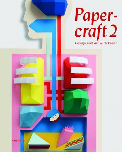 Papercraft 2: Design and Art With Paper
