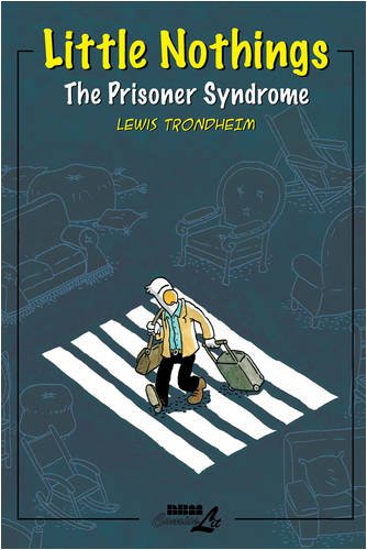 The Prisoner Syndrome (Little Nothings)