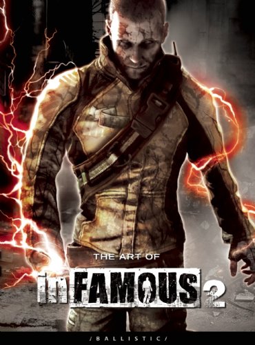 The Art of InFamous 2