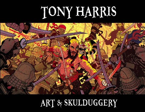 Tony Harris: Art and Skulduggery