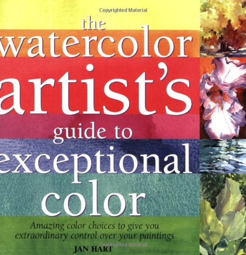 Watercolor Artist's Guide to Exceptional Color