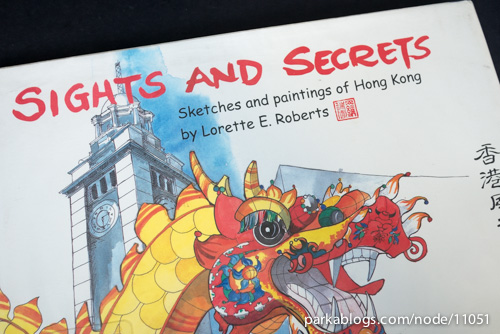Sights and Secrets Sketches and Paintings of Hong Kong - 01